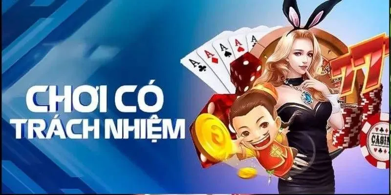 Chơi Có Trách Nhiệm QQ88 - Quy Tắc Giải Trí An Toàn 1 Nội dung sơ lược của chính sách chơi có trách nhiệm